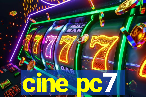 cine pc7