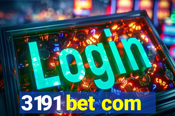 3191 bet com