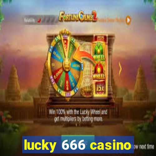 lucky 666 casino