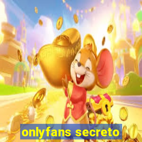 onlyfans secreto