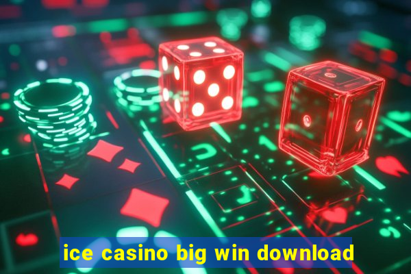 ice casino big win download