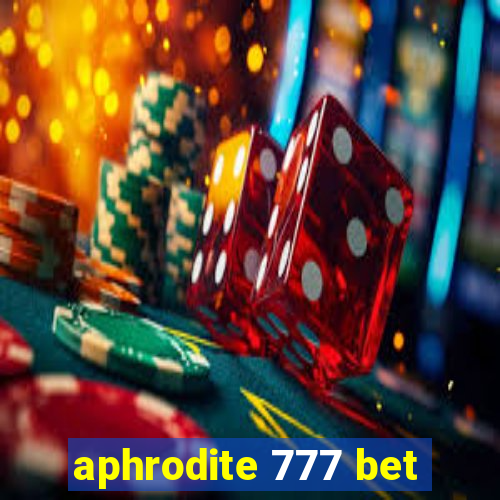 aphrodite 777 bet