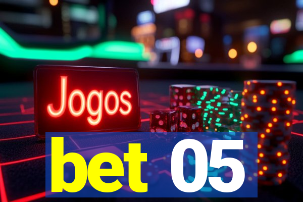 bet 05