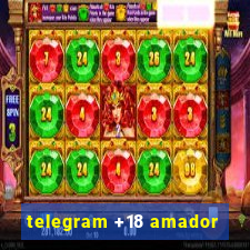 telegram +18 amador