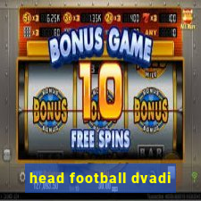 head football dvadi