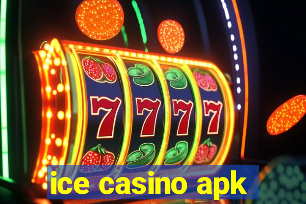 ice casino apk