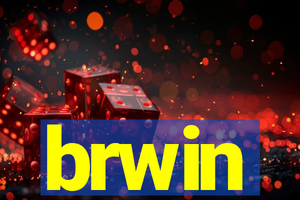 brwin