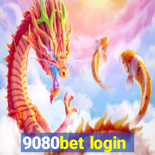 9080bet login