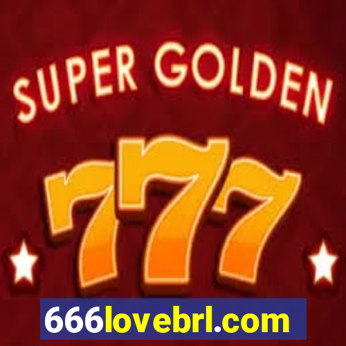 666lovebrl.com