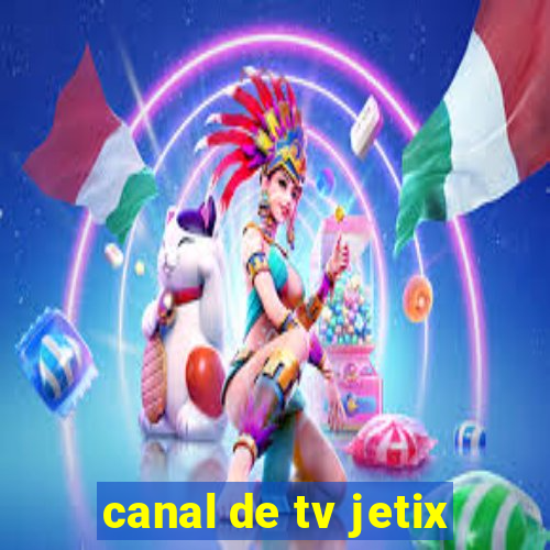 canal de tv jetix