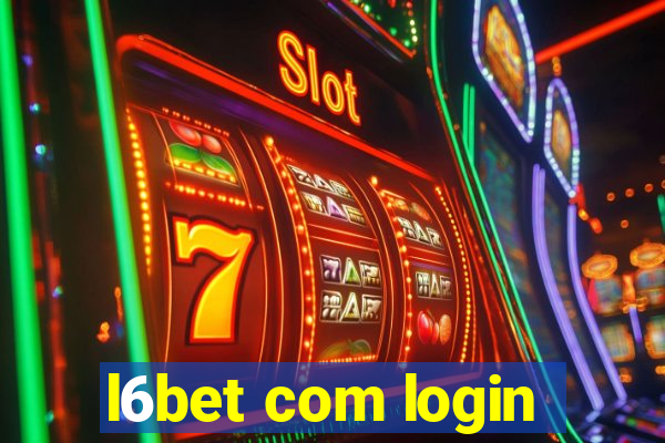 l6bet com login