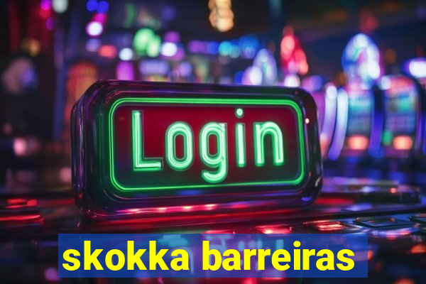 skokka barreiras