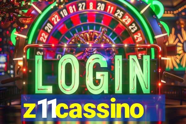 z11cassino