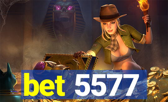 bet 5577