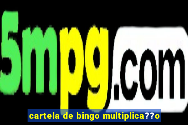 cartela de bingo multiplica??o