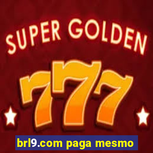 brl9.com paga mesmo