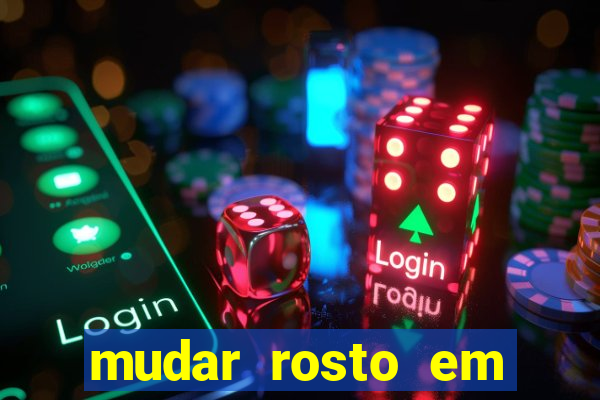 mudar rosto em fotos online