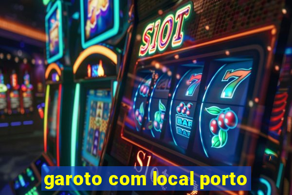 garoto com local porto