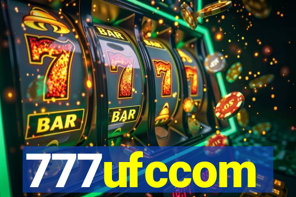 777ufccom