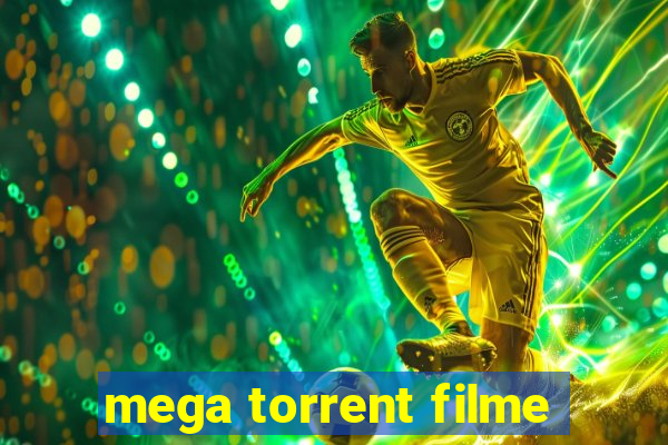 mega torrent filme