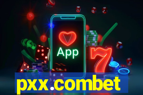 pxx.combet