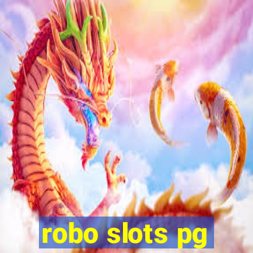 robo slots pg