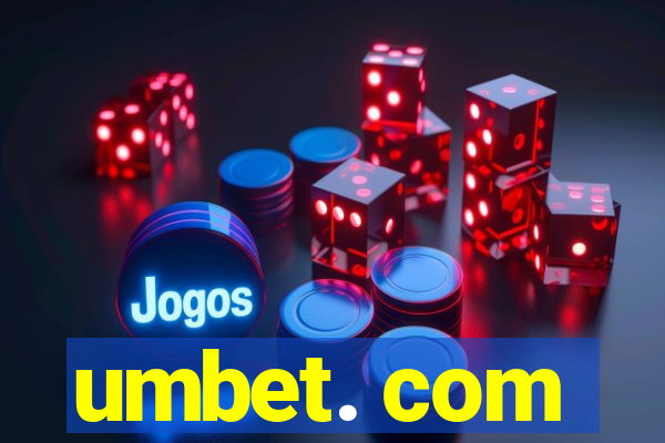 umbet. com