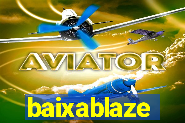 baixablaze