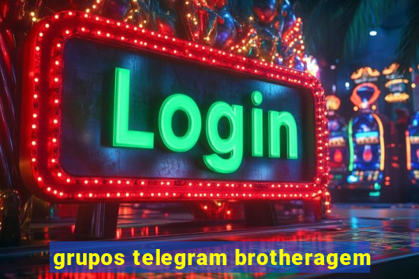 grupos telegram brotheragem