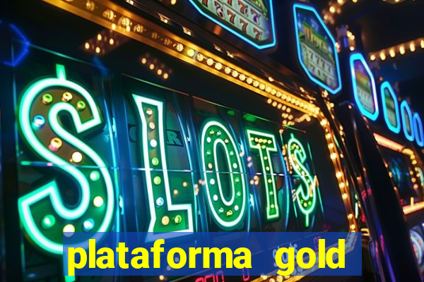 plataforma gold slots paga mesmo