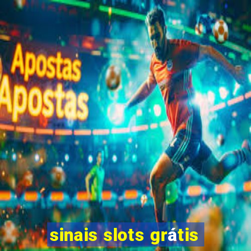 sinais slots grátis