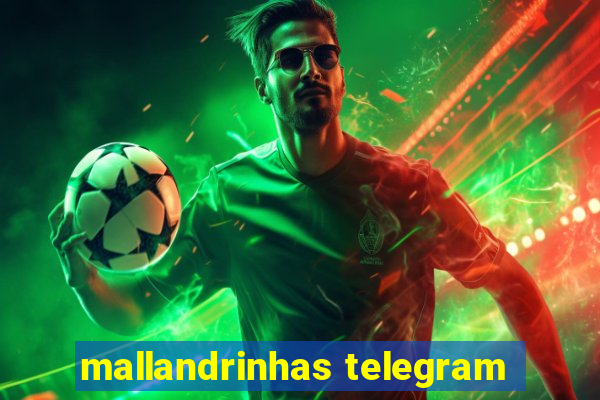 mallandrinhas telegram