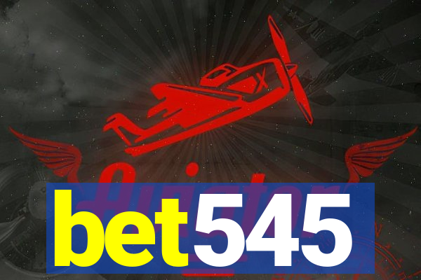 bet545