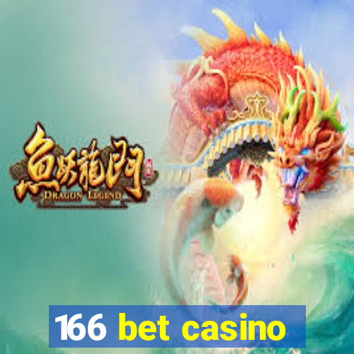 166 bet casino