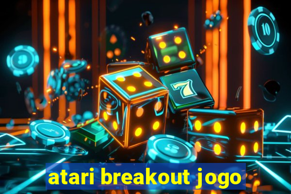 atari breakout jogo