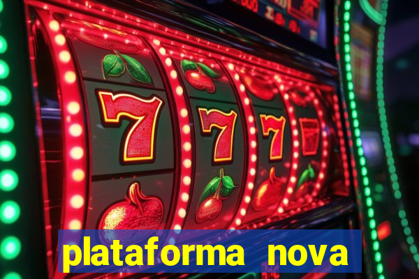 plataforma nova para jogar fortune tiger