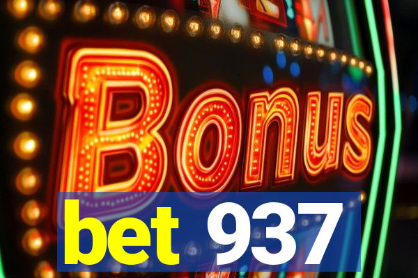 bet 937