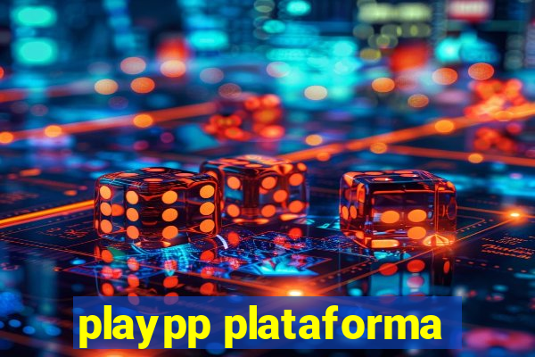 playpp plataforma