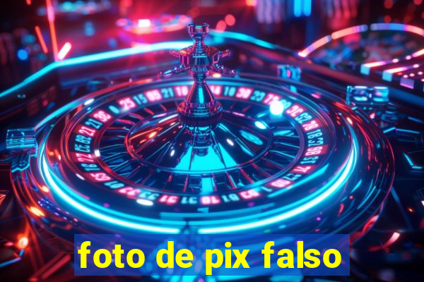 foto de pix falso