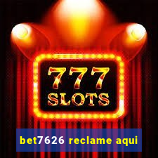 bet7626 reclame aqui