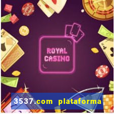 3537.com plataforma de jogos