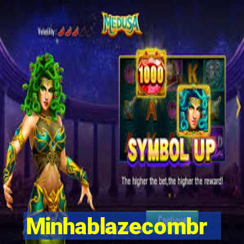 Minhablazecombr