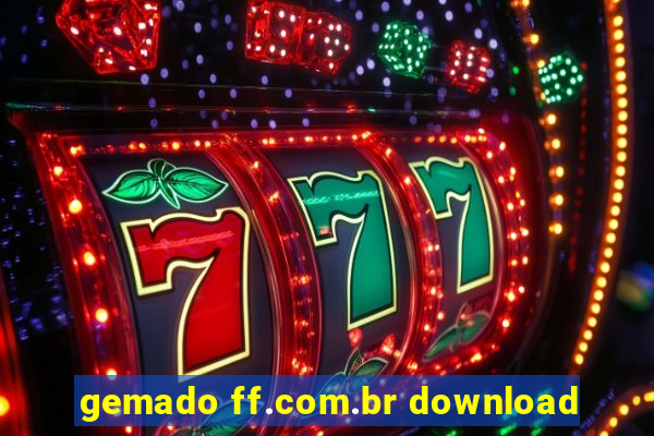 gemado ff.com.br download