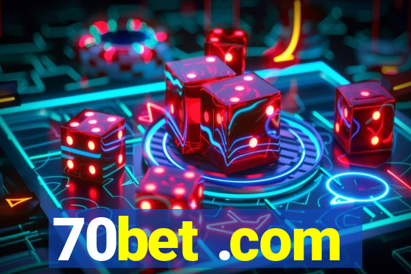 70bet .com