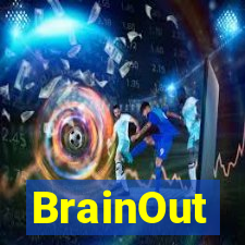 BrainOut