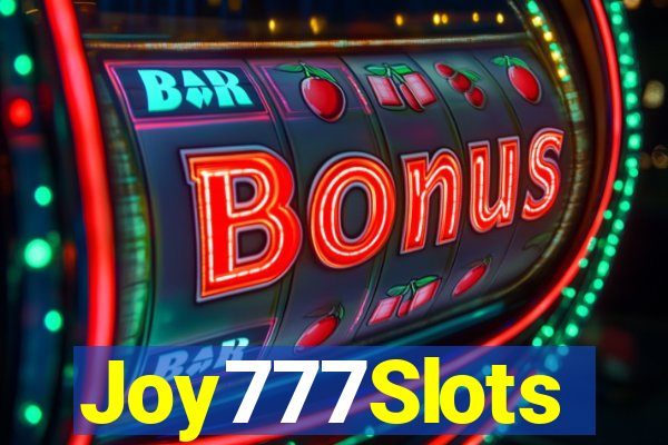 Joy777Slots