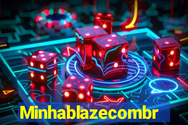 Minhablazecombr