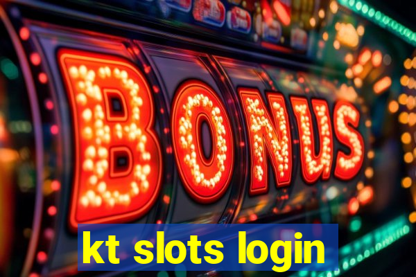 kt slots login