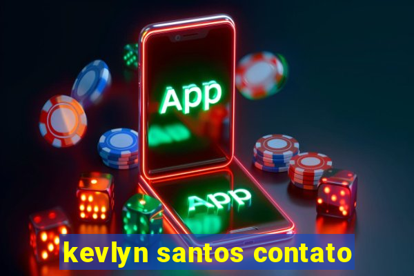 kevlyn santos contato