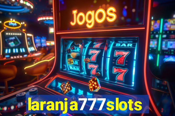 laranja777slots.com